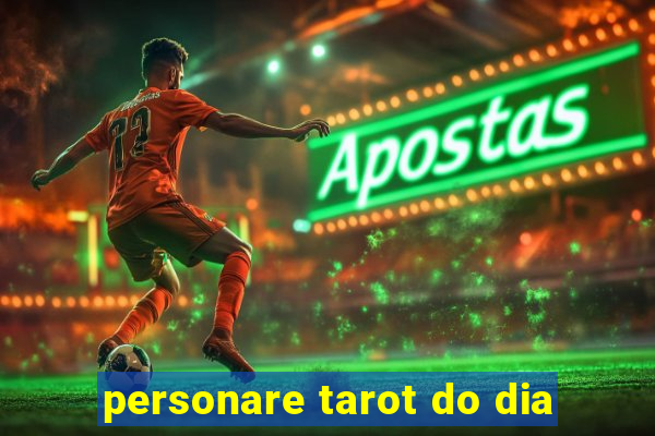 personare tarot do dia